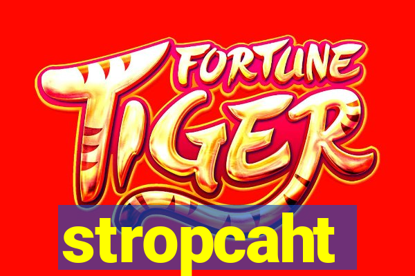 stropcaht