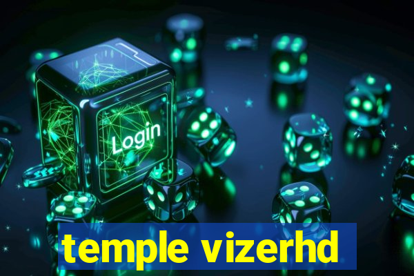 temple vizerhd