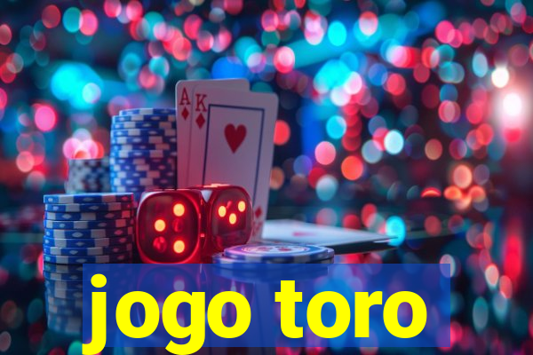 jogo toro