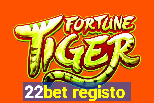 22bet registo