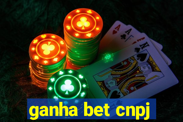 ganha bet cnpj