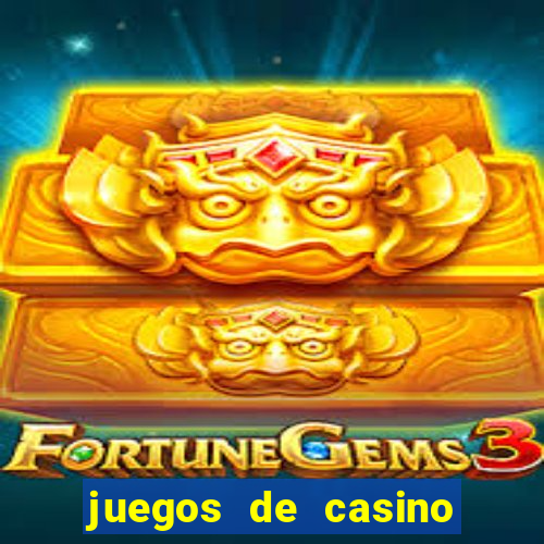 juegos de casino jugar gratis