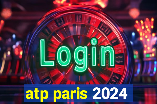 atp paris 2024