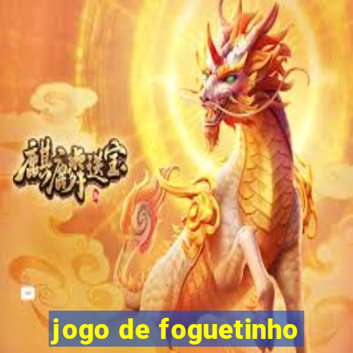 jogo de foguetinho