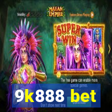 9k888 bet