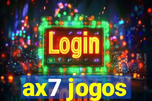 ax7 jogos