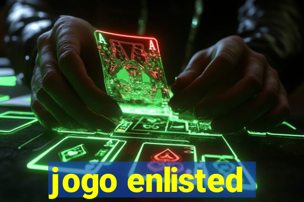 jogo enlisted