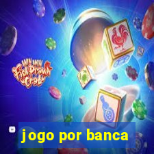 jogo por banca