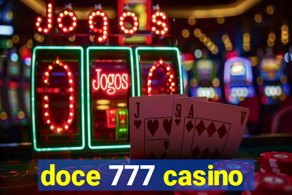 doce 777 casino