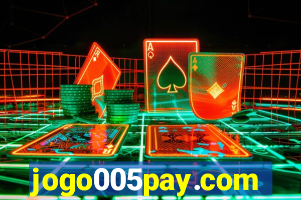 jogo005pay.com