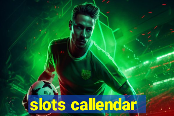 slots callendar