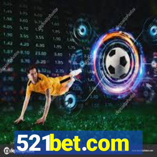 521bet.com