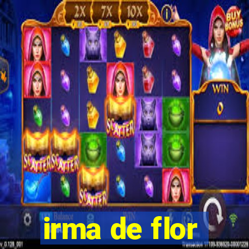 irma de flor