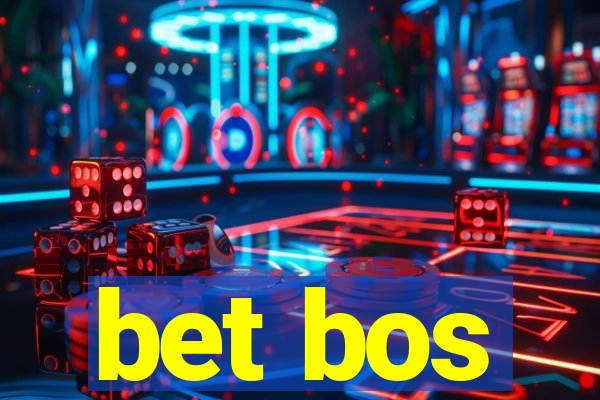 bet bos