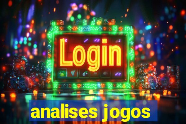 analises jogos