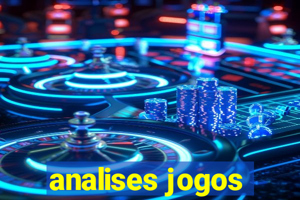 analises jogos