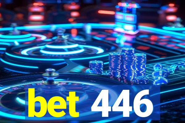 bet 446