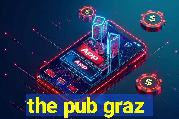 the pub graz