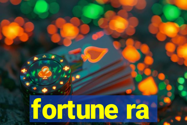 fortune ra