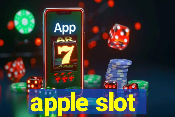 apple slot