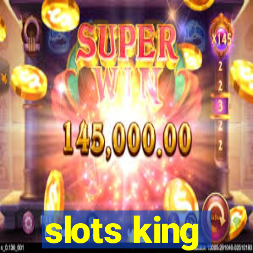 slots king