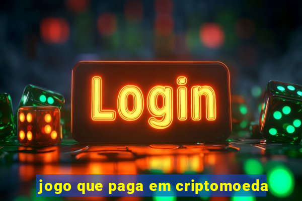 jogo que paga em criptomoeda