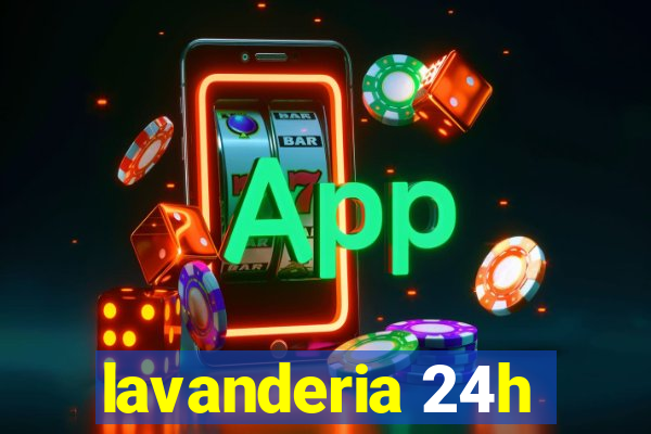 lavanderia 24h