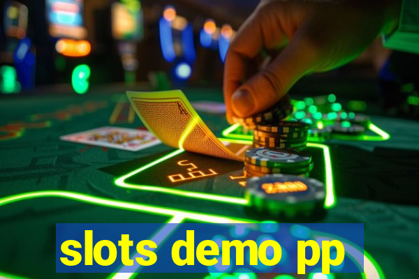 slots demo pp