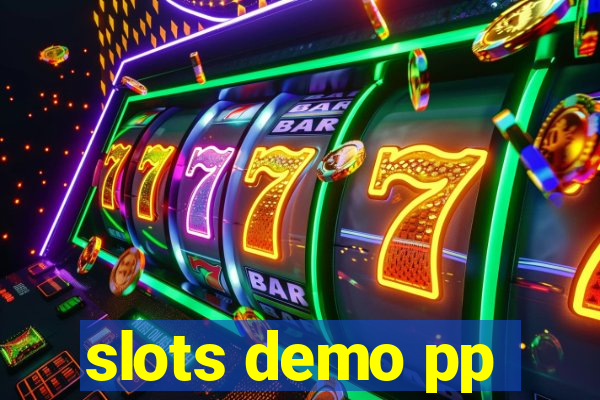 slots demo pp