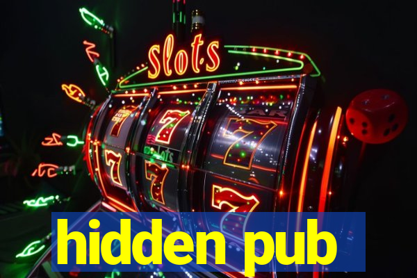 hidden pub