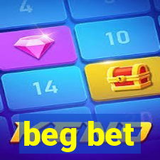 beg bet