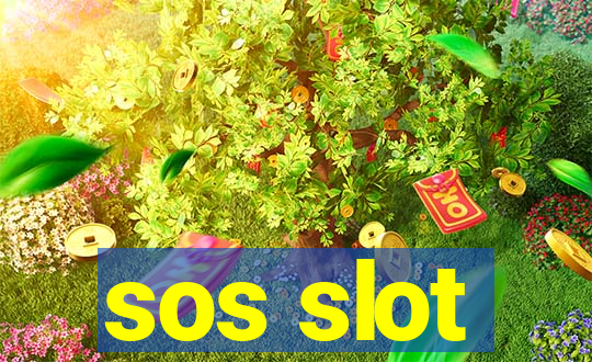 sos slot