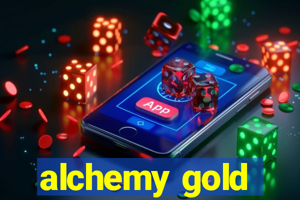 alchemy gold