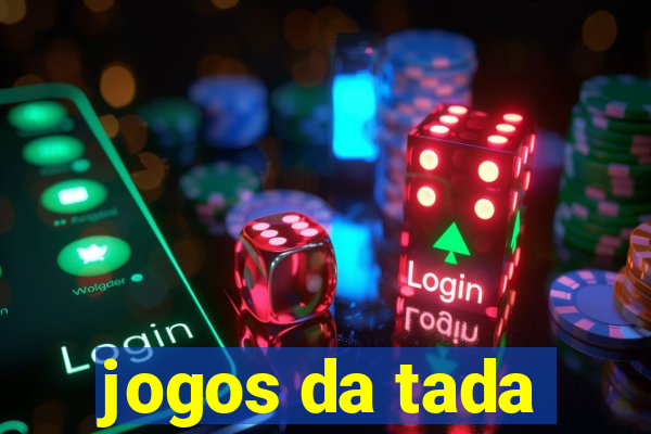 jogos da tada