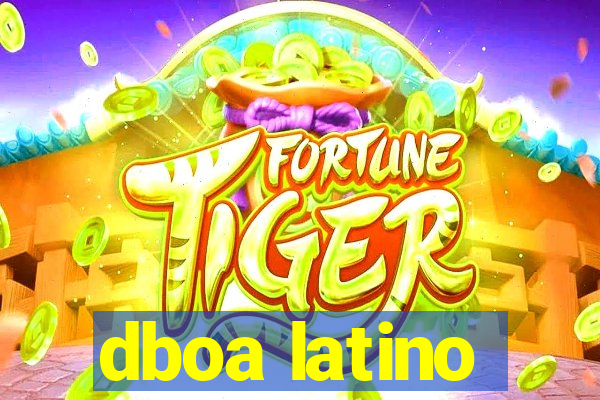 dboa latino