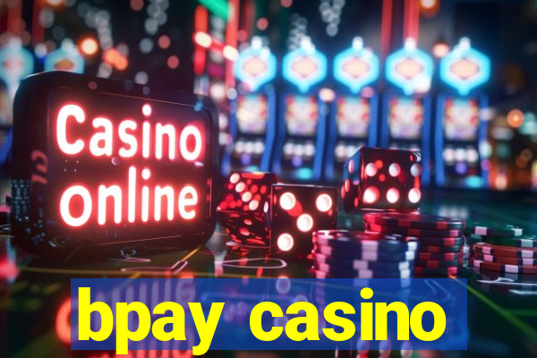 bpay casino