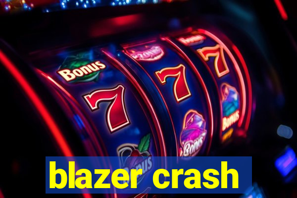 blazer crash