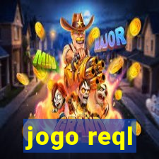 jogo reql