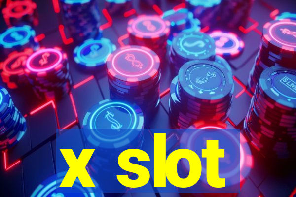 x slot