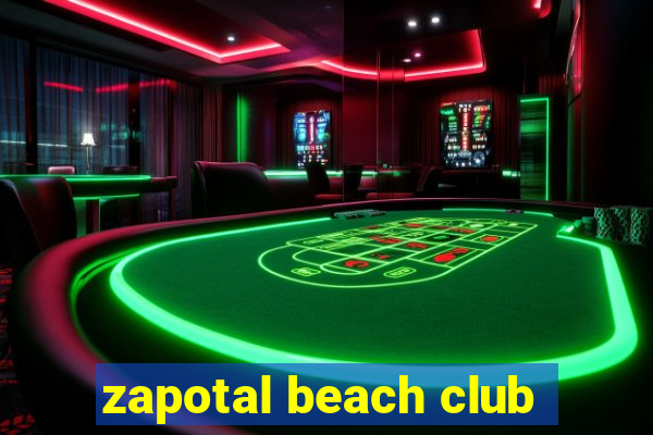 zapotal beach club