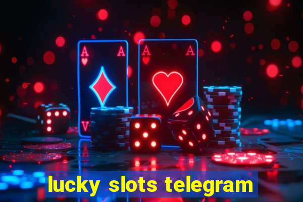 lucky slots telegram