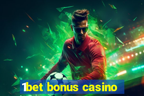 1bet bonus casino