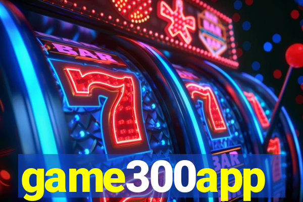 game300app