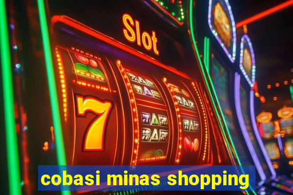 cobasi minas shopping