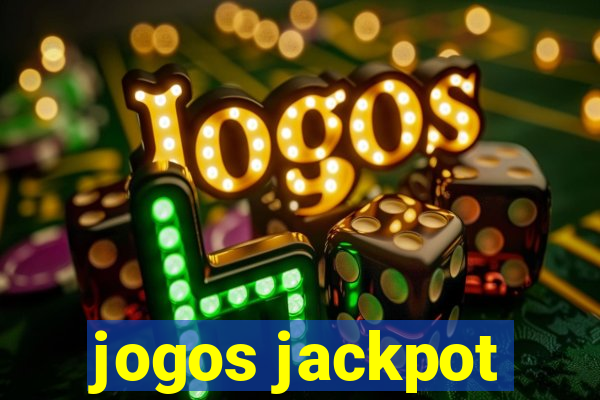 jogos jackpot