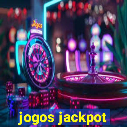 jogos jackpot