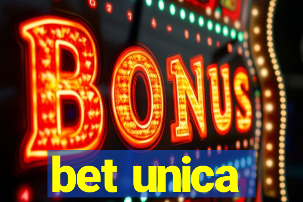 bet unica