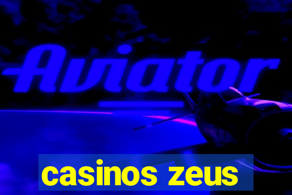 casinos zeus