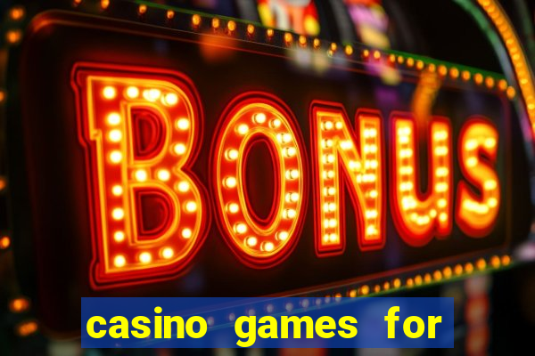 casino games for free slots