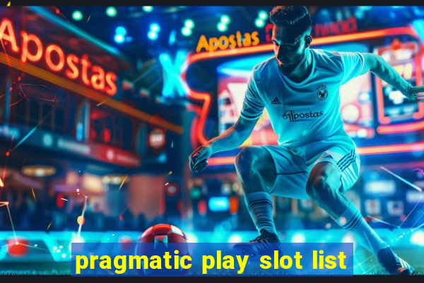 pragmatic play slot list